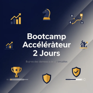 Bootcamp Accélérateur 2 Jours