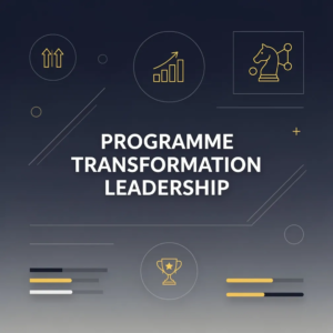 Programme Transformation Leadership