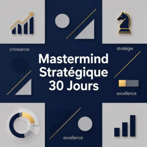 Mastermind Stratégique 30 Jours